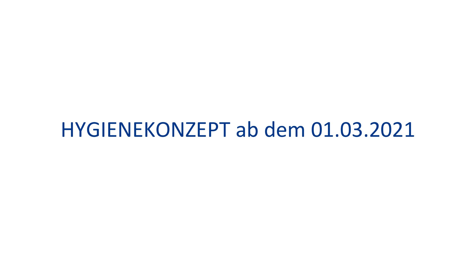 SCHUTZ- UND HYGIENEKONZEPT